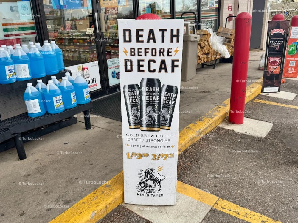 Death Before Decaf Cold Brew Coffee Sign